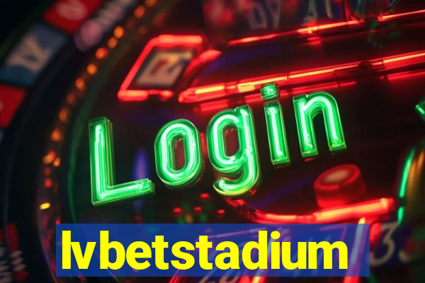 lvbetstadium