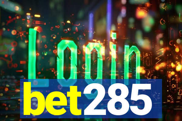 bet285