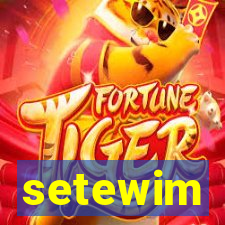 setewim