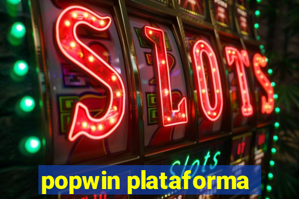 popwin plataforma