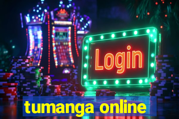 tumanga online