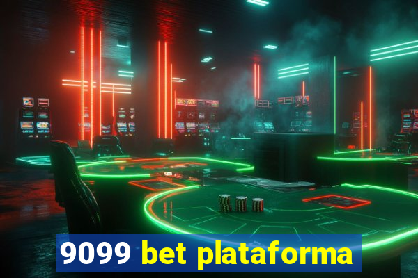 9099 bet plataforma