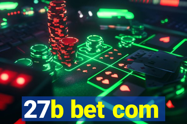 27b bet com