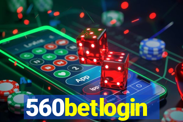 560betlogin