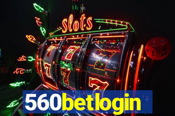 560betlogin