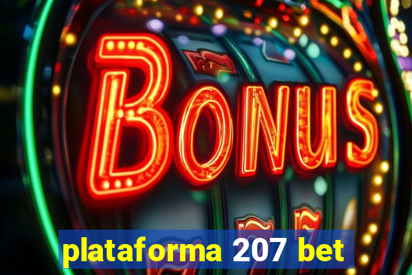 plataforma 207 bet