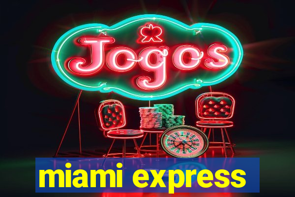 miami express