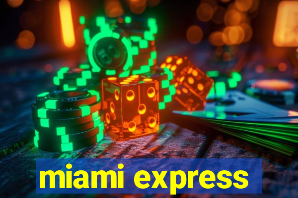 miami express