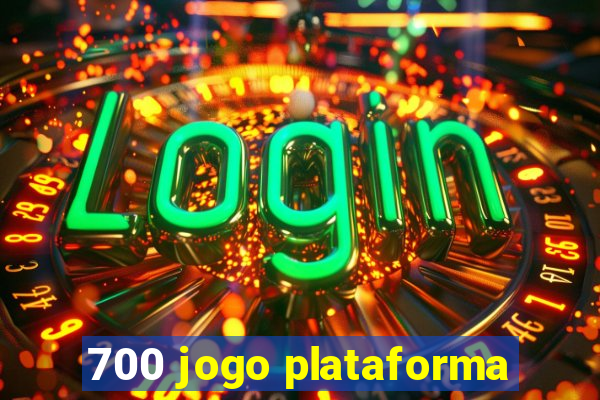 700 jogo plataforma