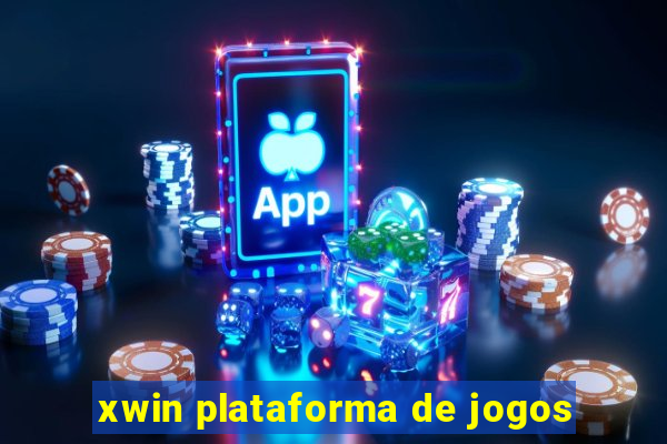 xwin plataforma de jogos