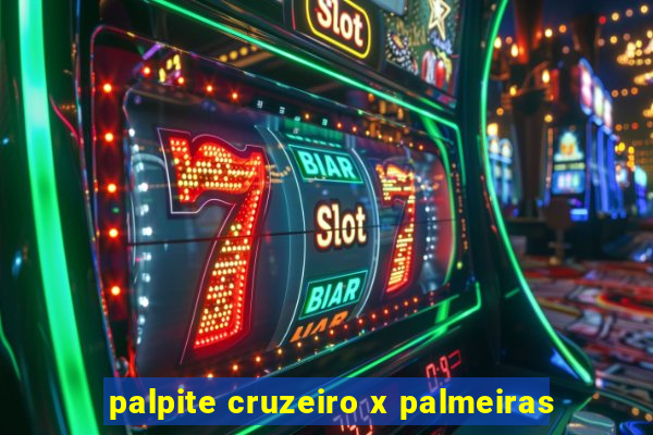 palpite cruzeiro x palmeiras