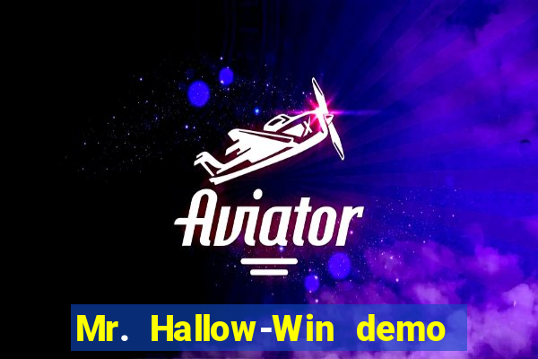 Mr. Hallow-Win demo mr halloween