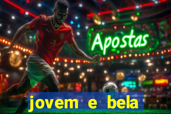 jovem e bela dublado download