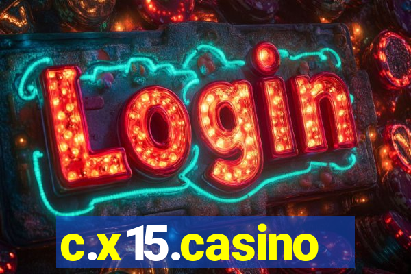 c.x15.casino