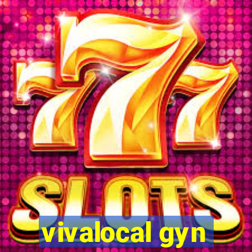 vivalocal gyn