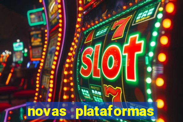 novas plataformas fortune tiger