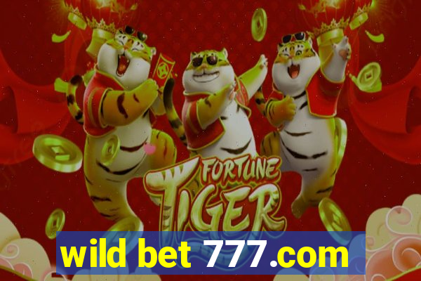 wild bet 777.com