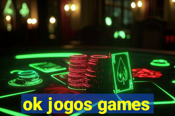 ok jogos games