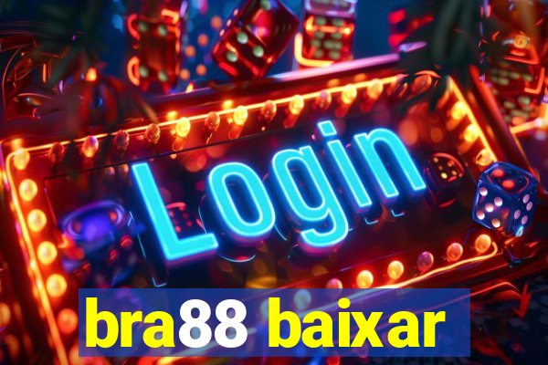 bra88 baixar