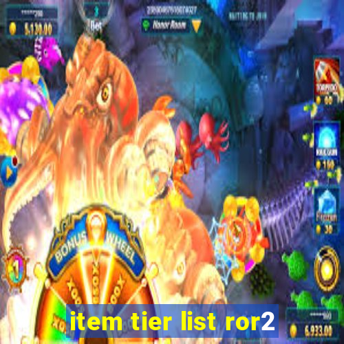 item tier list ror2