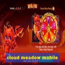 cloud meadow mobile