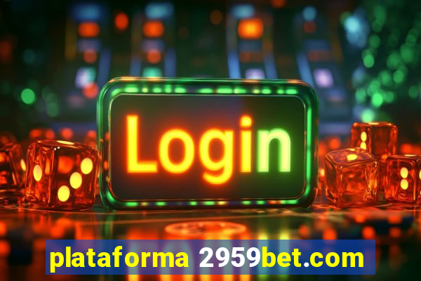 plataforma 2959bet.com