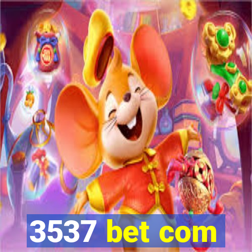 3537 bet com