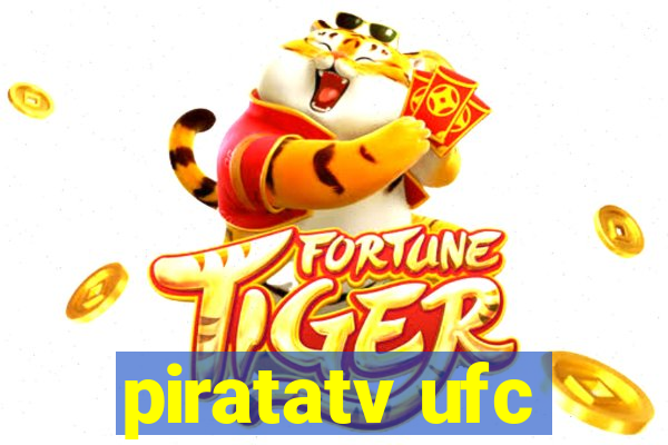 piratatv ufc