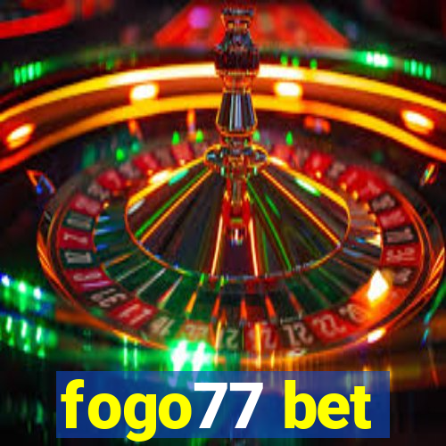 fogo77 bet