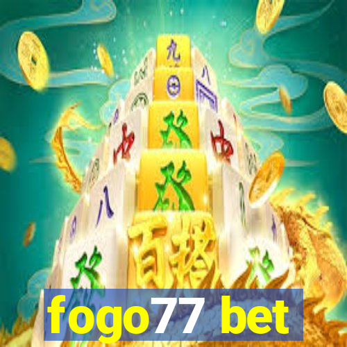 fogo77 bet