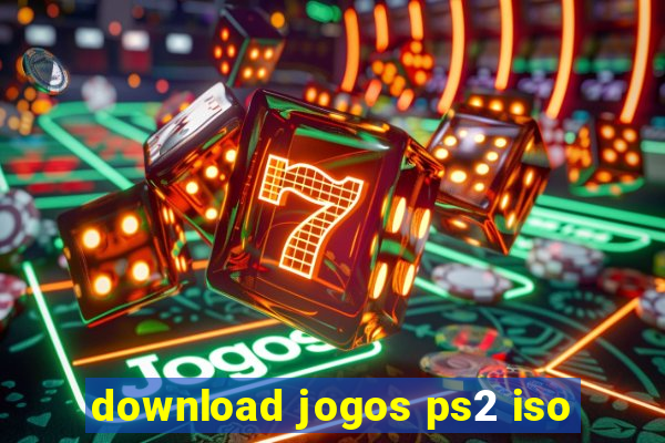 download jogos ps2 iso