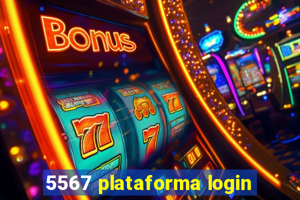 5567 plataforma login