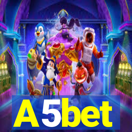 A5bet