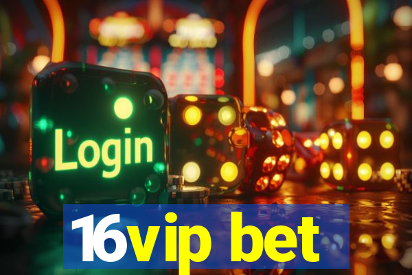 16vip bet