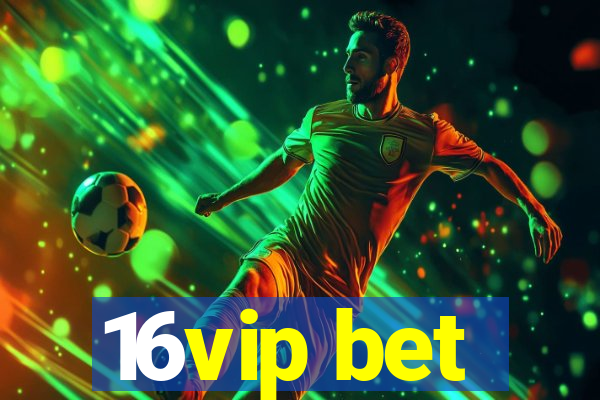 16vip bet