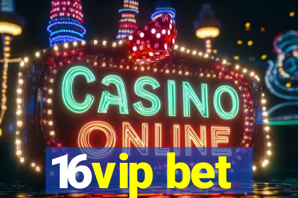 16vip bet