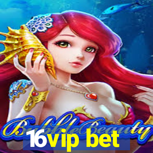 16vip bet