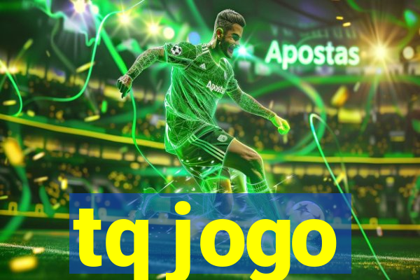 tq jogo