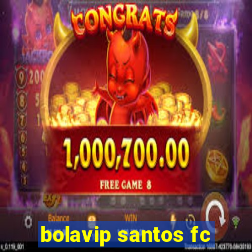 bolavip santos fc