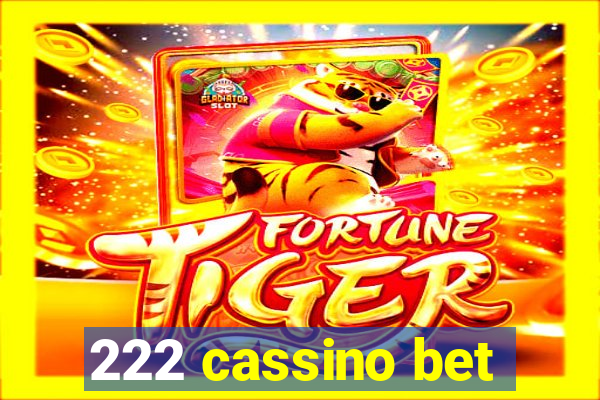 222 cassino bet