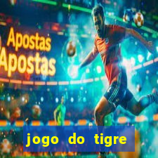 jogo do tigre gratis teste