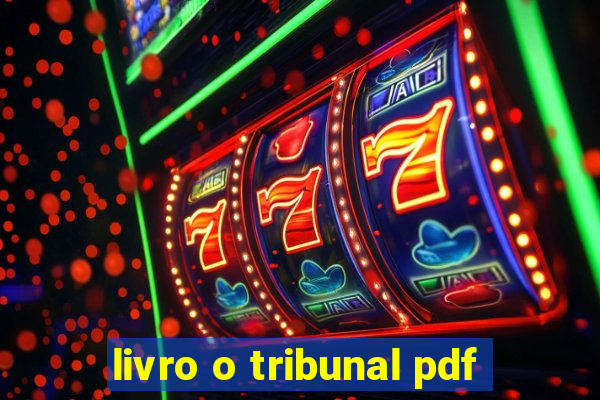 livro o tribunal pdf