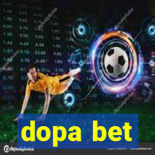 dopa bet