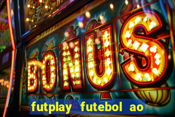 futplay futebol ao vivo apk