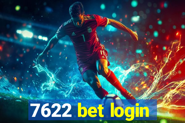 7622 bet login