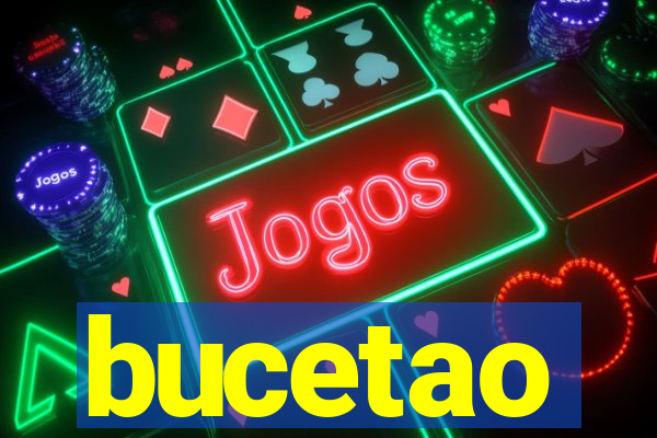 bucetao