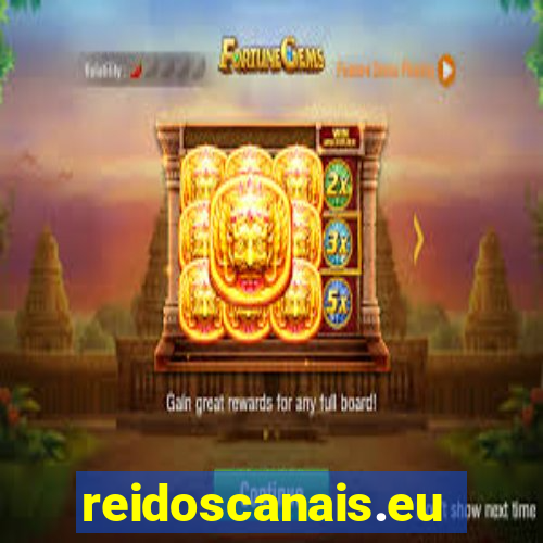 reidoscanais.eu