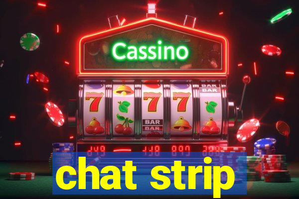 chat strip