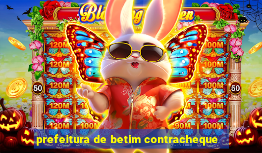 prefeitura de betim contracheque