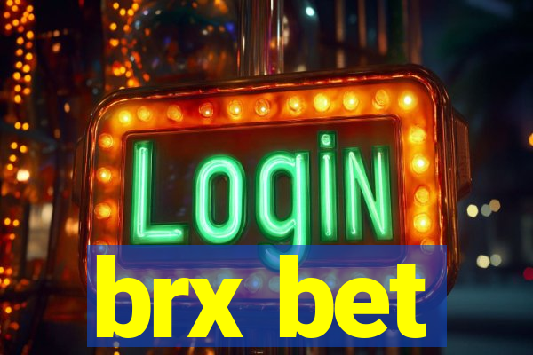 brx bet